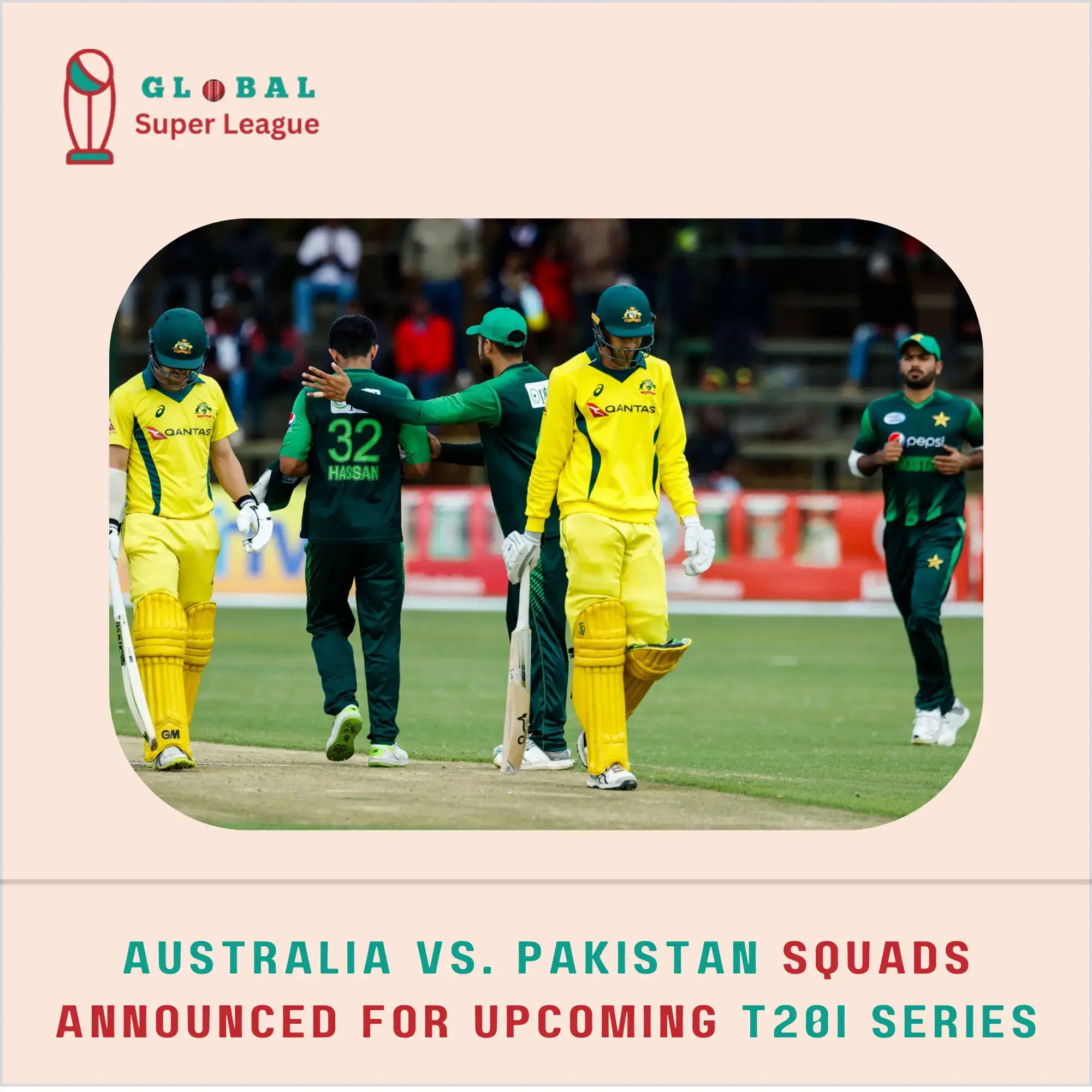 Australia vs. Pakistan Squads Announced for Upcoming T20I Series