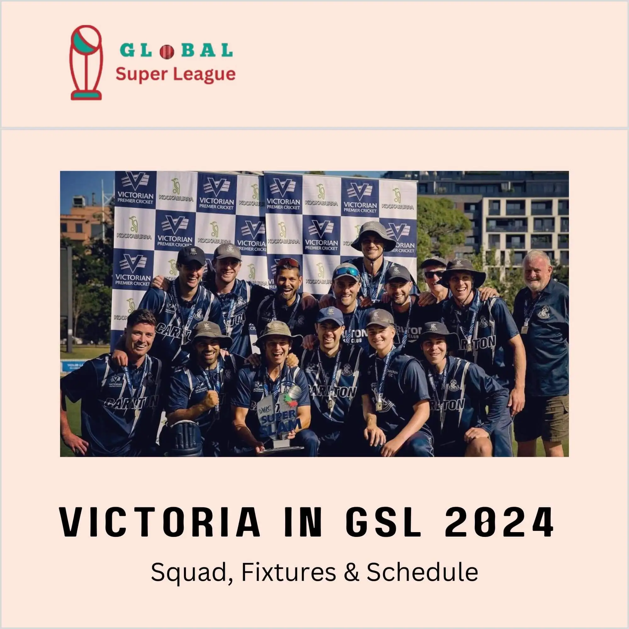 Victoria in Global Super League 2024 Squad, Schedule & Fixtures