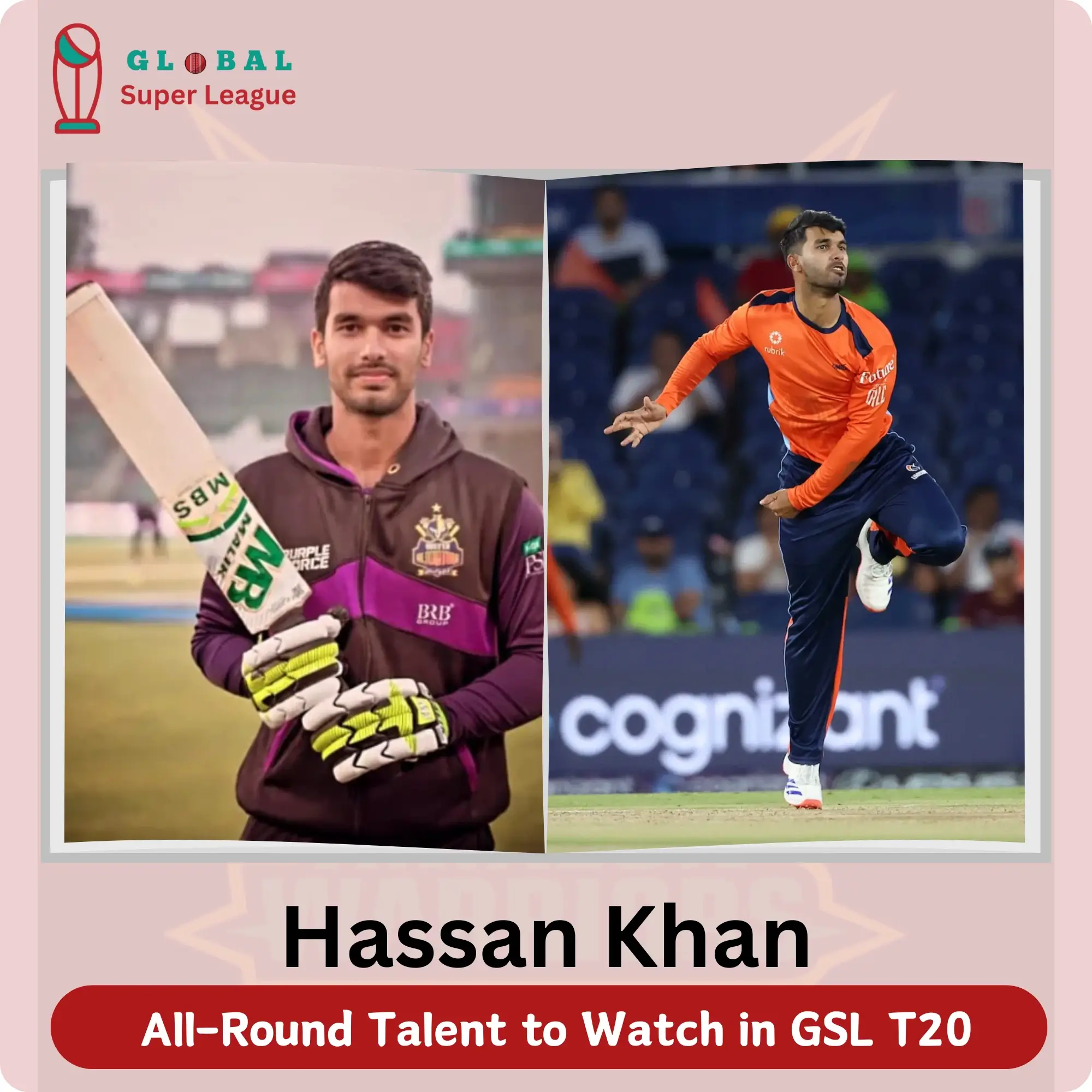 Hassan Khan in Global Super League