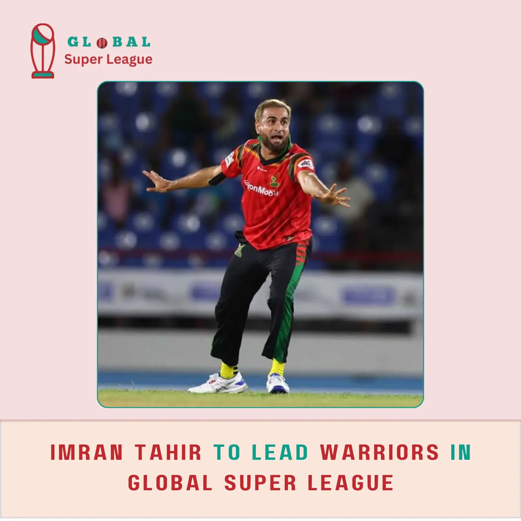 Imran to Lead Warriors in Global Super League 2024