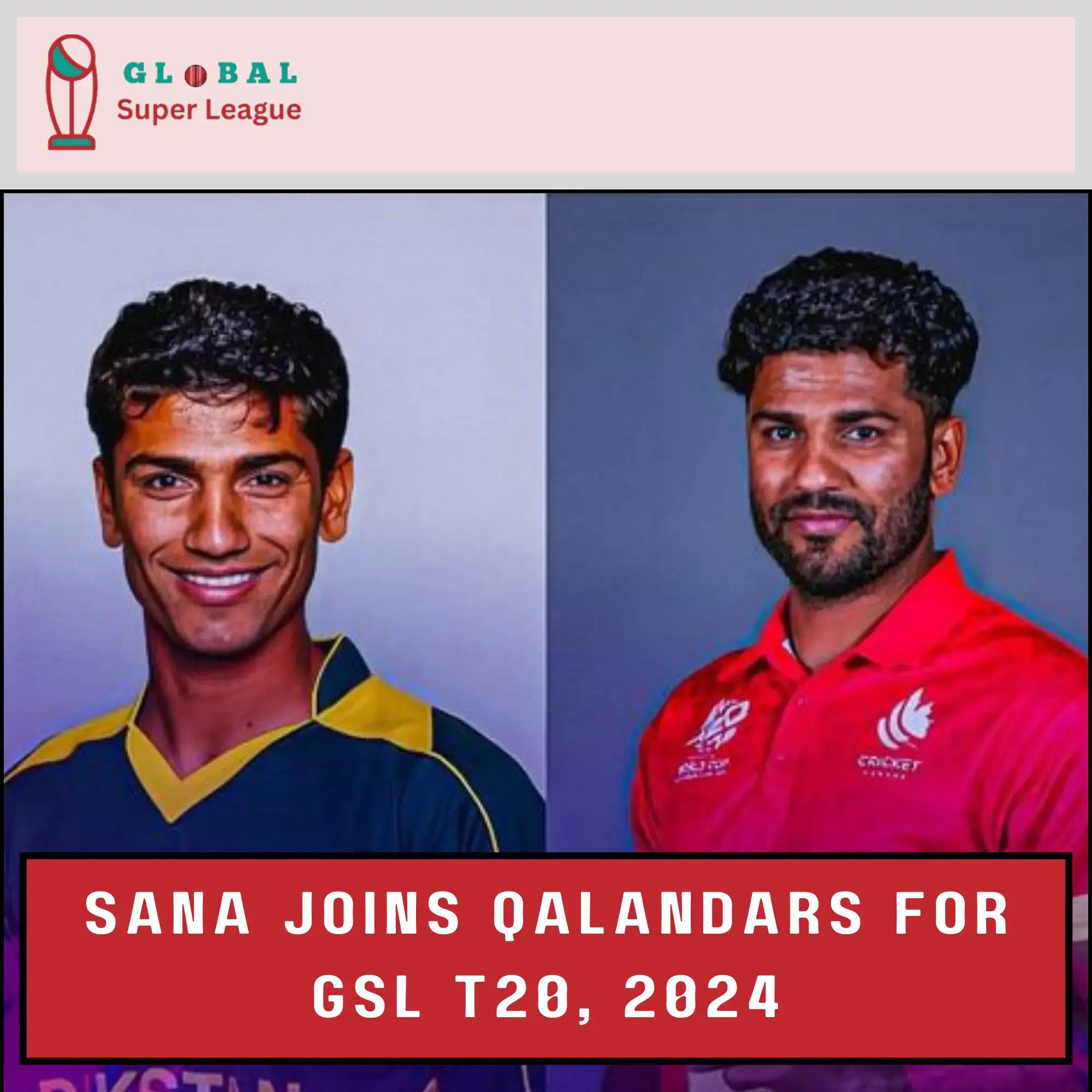 Kaleem Sana joins Lahore Qalandars for GSL T20