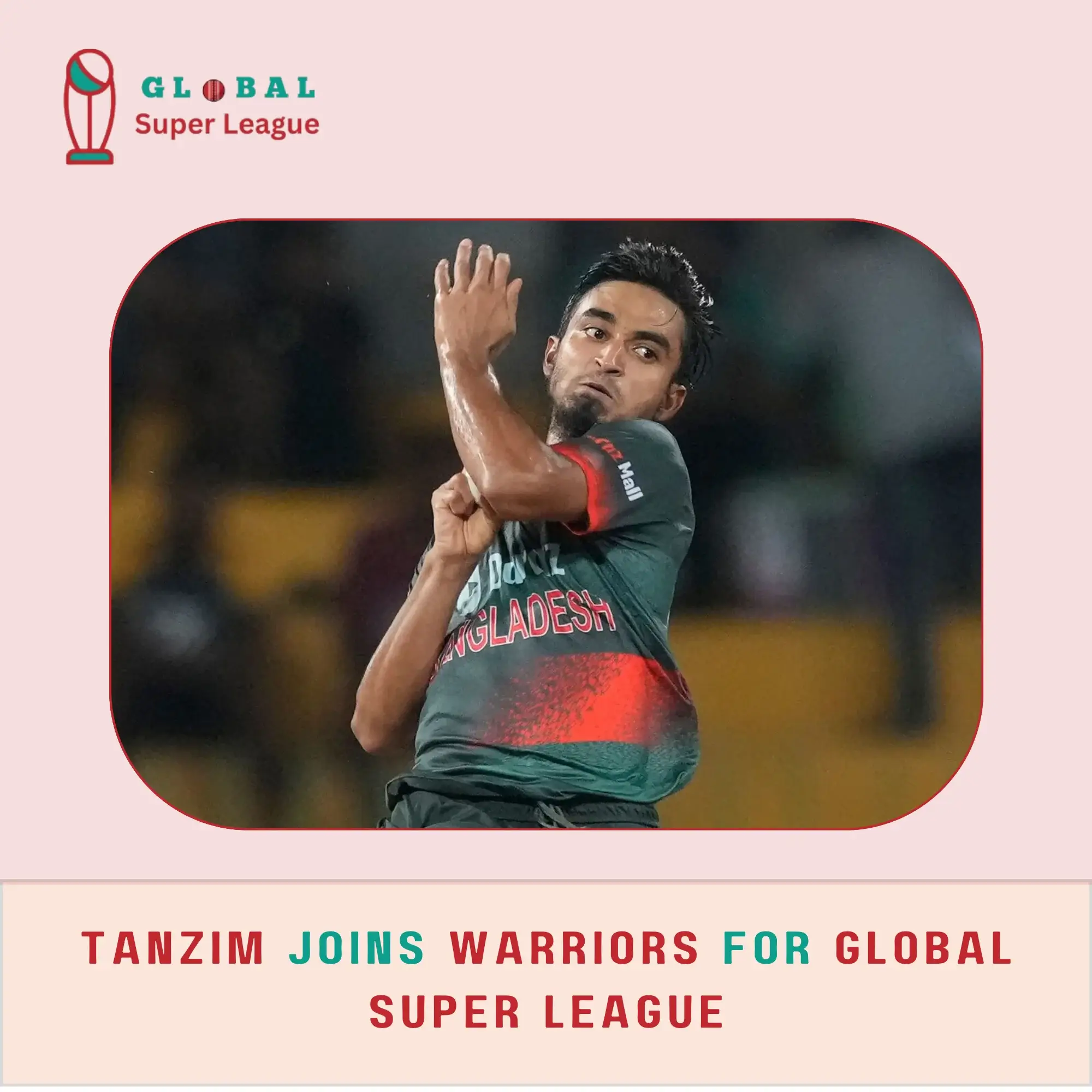 Tanzim Joins Warriors for Global Super League